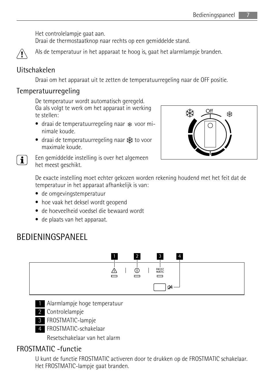 Bedieningspaneel, Uitschakelen, Temperatuurregeling | Frostmatic -functie | AEG A62300HLW0 User Manual | Page 7 / 72