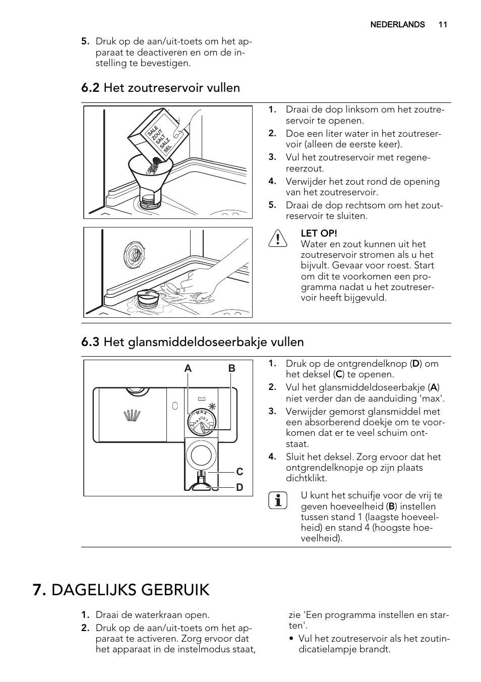 Dagelijks gebruik, 2 het zoutreservoir vullen, 3 het glansmiddeldoseerbakje vullen | AEG F68452VI0P User Manual | Page 11 / 72