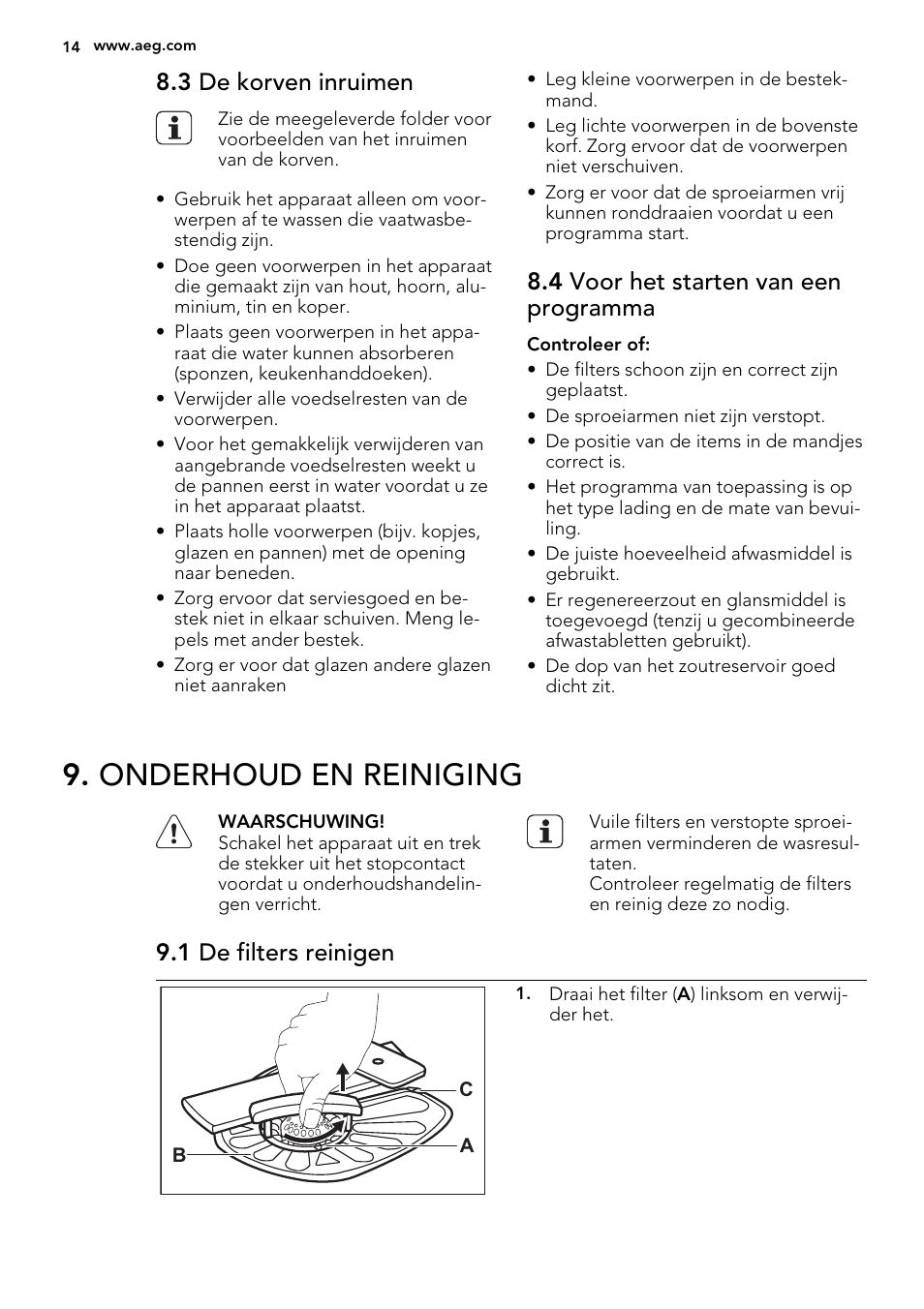 Onderhoud en reiniging, 3 de korven inruimen, 4 voor het starten van een programma | 1 de filters reinigen | AEG F68452VI0P User Manual | Page 14 / 72