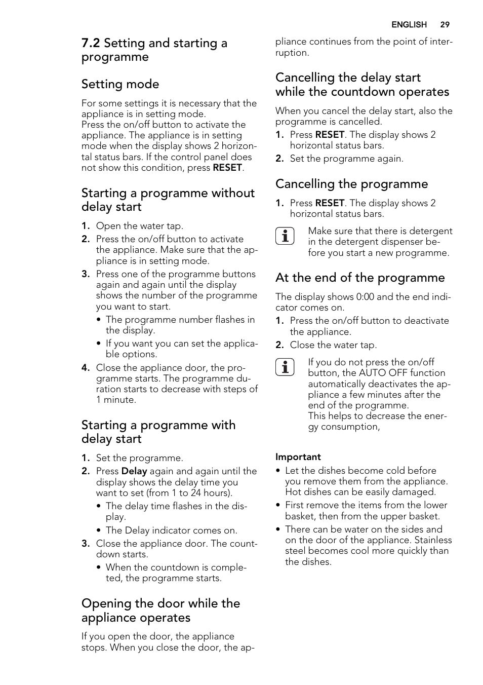 2 setting and starting a programme setting mode, Starting a programme without delay start, Starting a programme with delay start | Opening the door while the appliance operates, Cancelling the programme, At the end of the programme | AEG F68452VI0P User Manual | Page 29 / 72