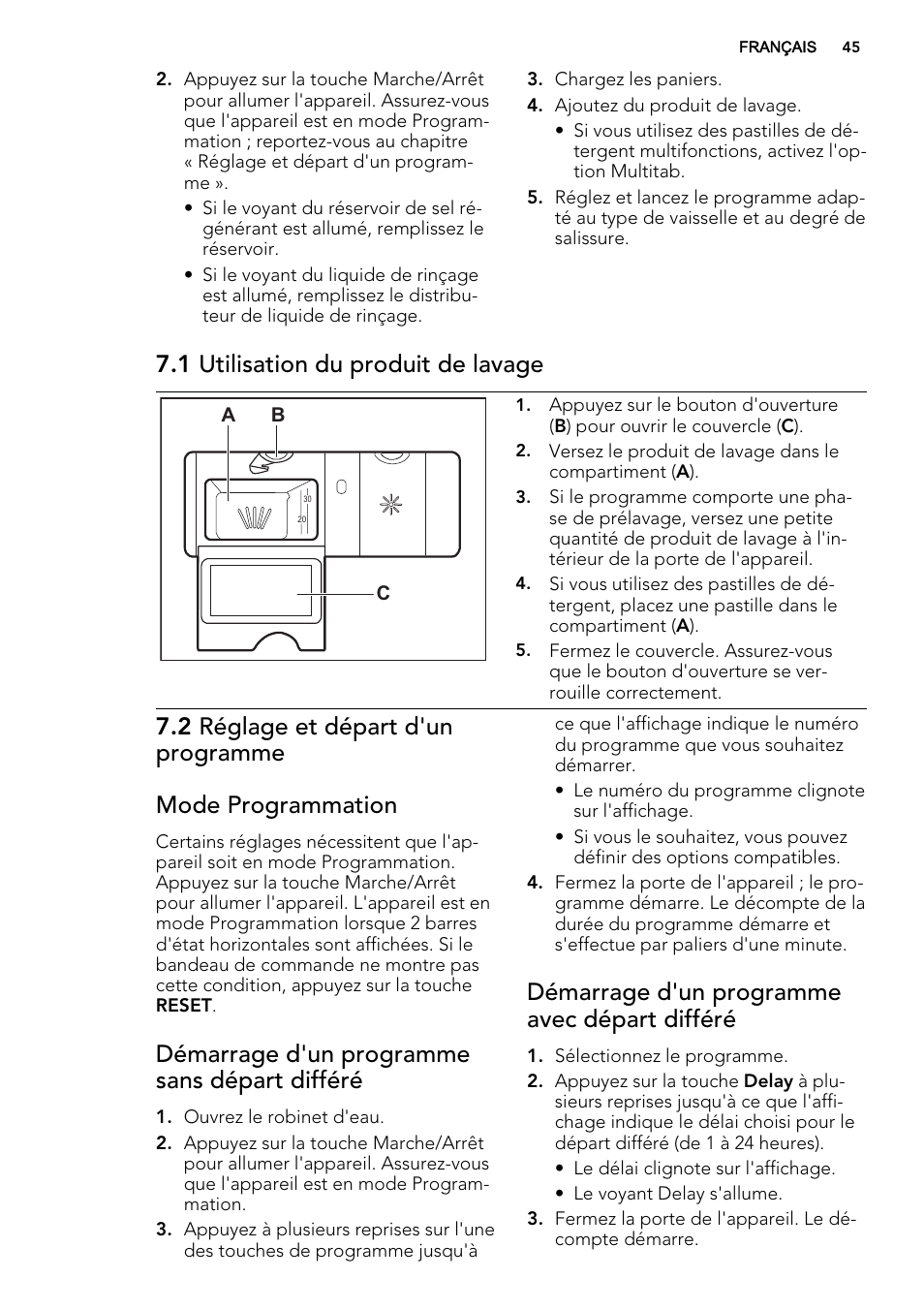 1 utilisation du produit de lavage, Démarrage d'un programme sans départ différé, Démarrage d'un programme avec départ différé | AEG F68452VI0P User Manual | Page 45 / 72