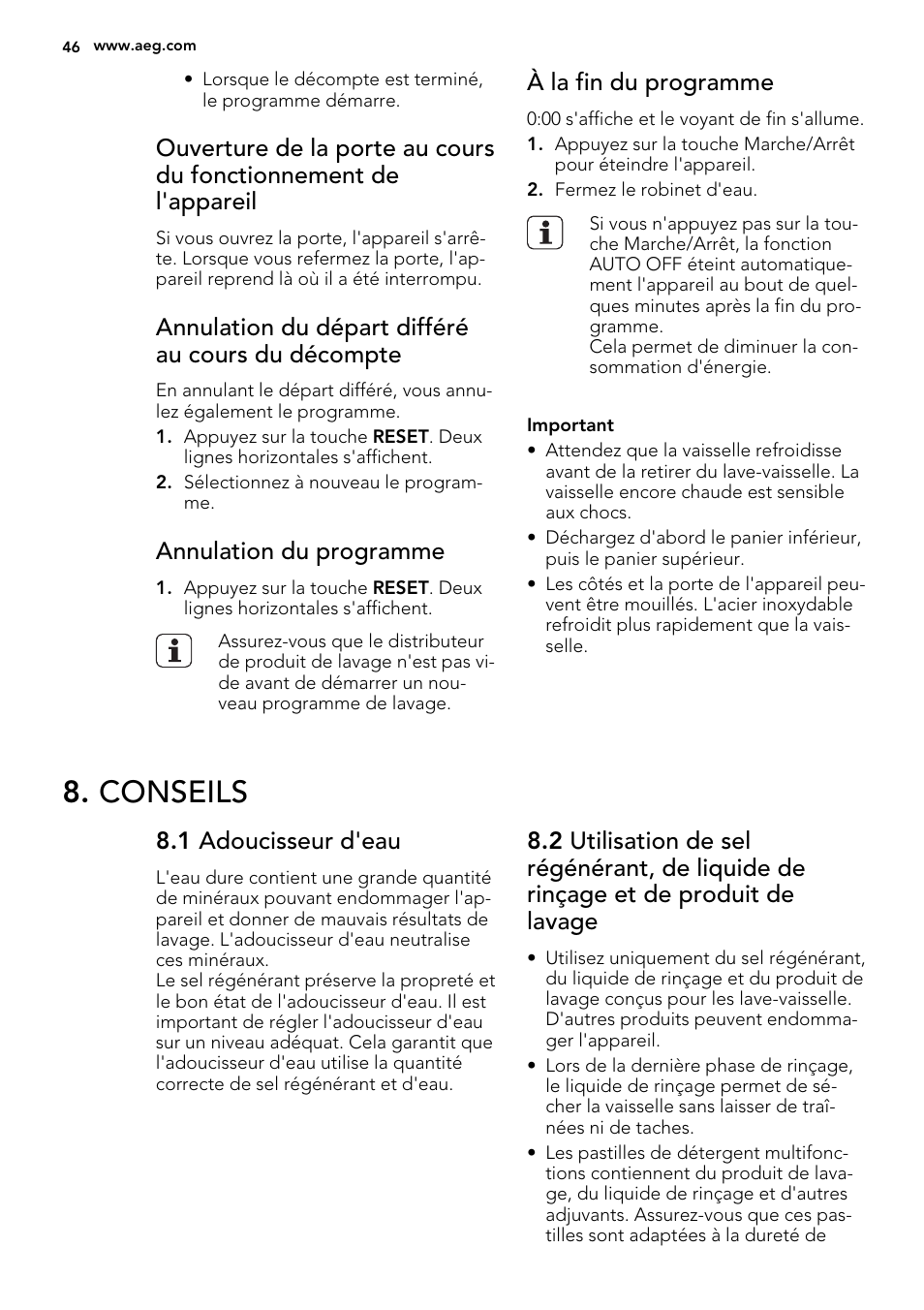 Conseils, Annulation du départ différé au cours du décompte, Annulation du programme | À la fin du programme, 1 adoucisseur d'eau | AEG F68452VI0P User Manual | Page 46 / 72