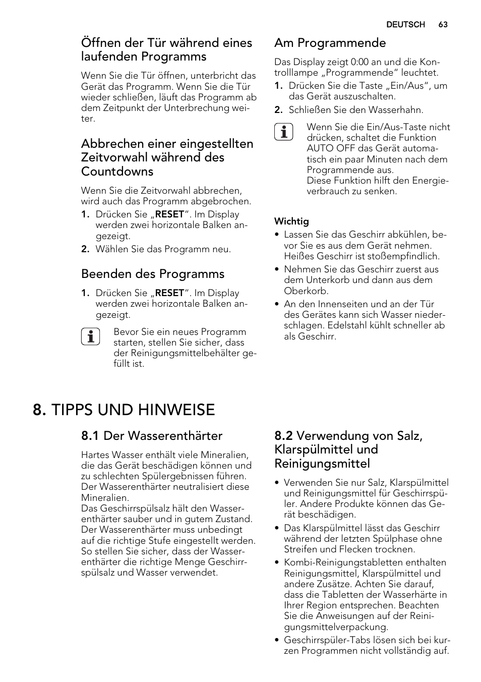 Tipps und hinweise, Öffnen der tür während eines laufenden programms, Beenden des programms | Am programmende, 1 der wasserenthärter | AEG F68452VI0P User Manual | Page 63 / 72