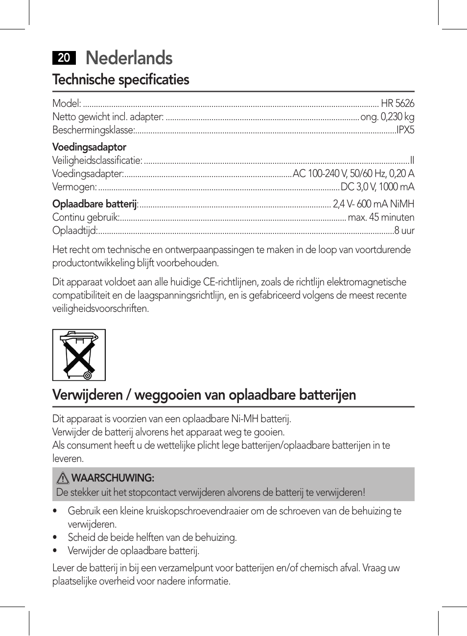 Nederlands, Technische specificaties, Verwijderen / weggooien van oplaadbare batterijen | AEG HR 5626 User Manual | Page 20 / 86