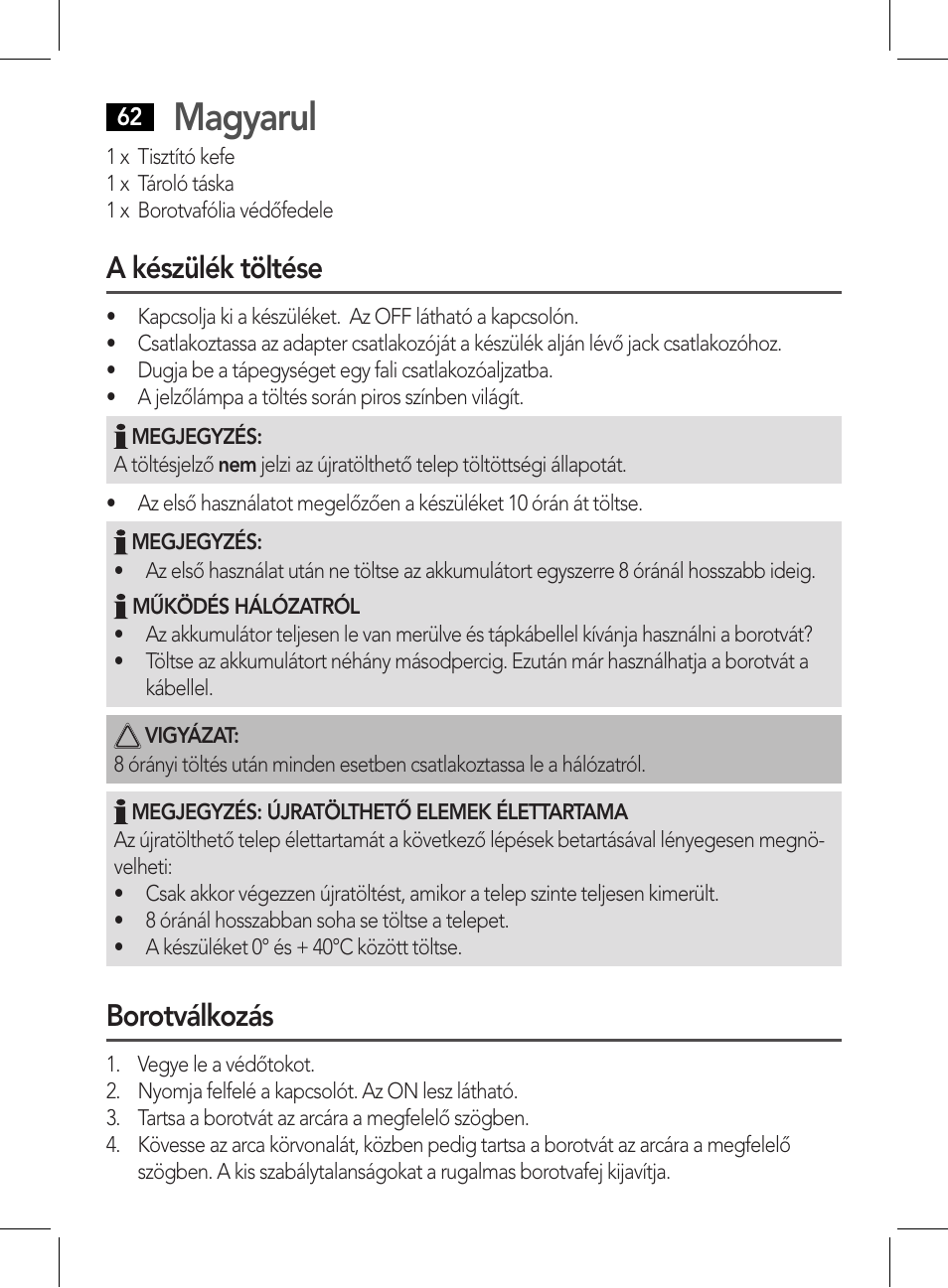 Magyarul, A készülék töltése, Borotválkozás | AEG HR 5626 User Manual | Page 62 / 86