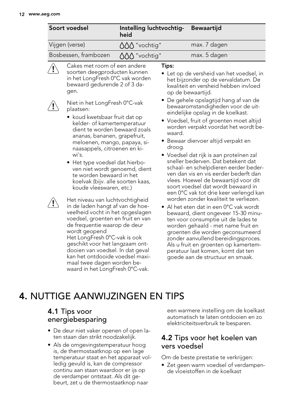 Nuttige aanwijzingen en tips, 1 tips voor energiebesparing, 2 tips voor het koelen van vers voedsel | AEG SKZ81200F0 User Manual | Page 12 / 84