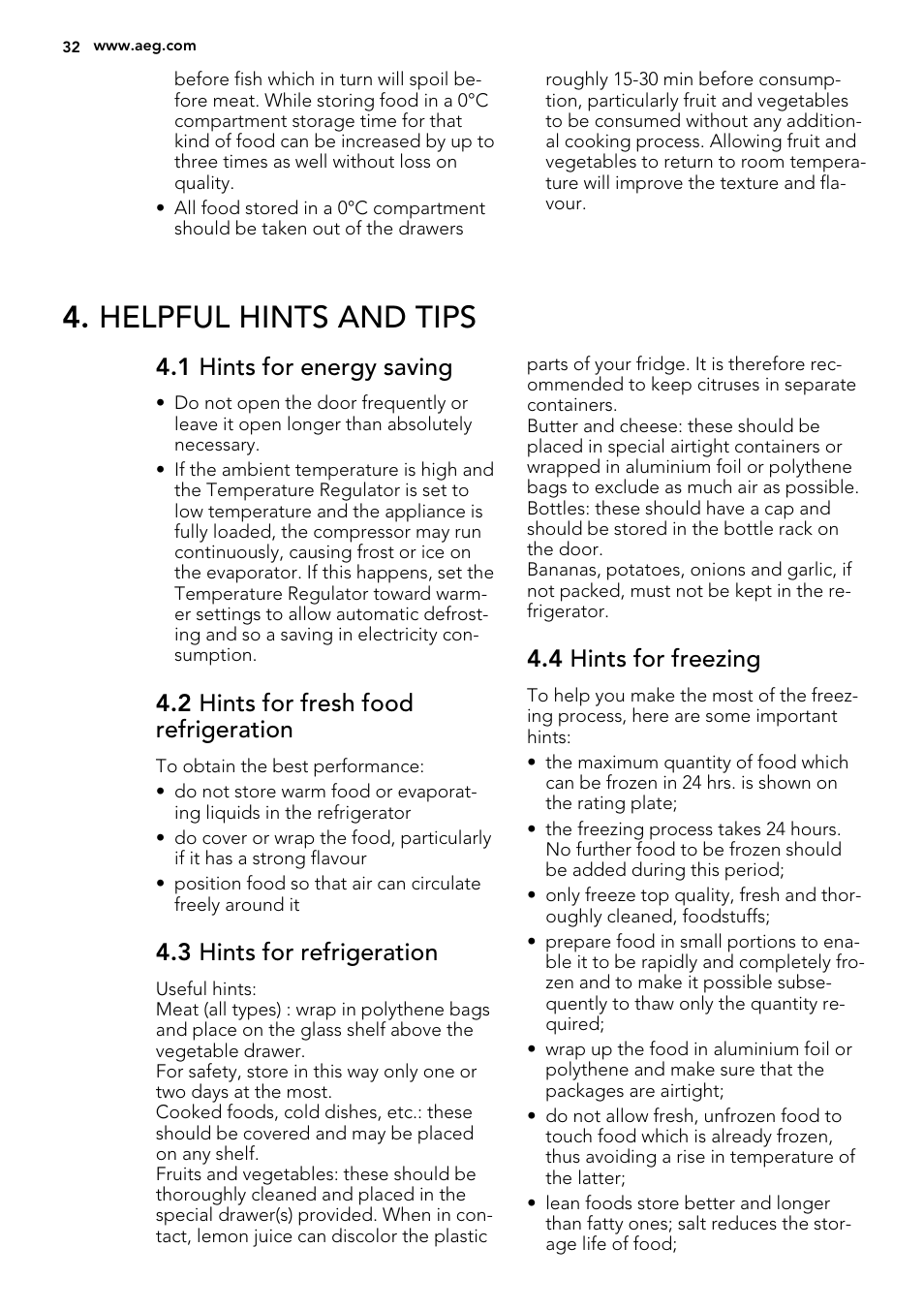Helpful hints and tips, 1 hints for energy saving, 2 hints for fresh food refrigeration | 3 hints for refrigeration, 4 hints for freezing | AEG SKZ81200F0 User Manual | Page 32 / 84
