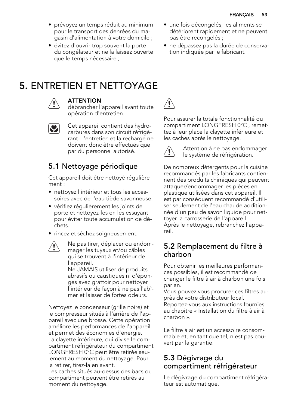 Entretien et nettoyage, 1 nettoyage périodique, 2 remplacement du filtre à charbon | 3 dégivrage du compartiment réfrigérateur | AEG SKZ81200F0 User Manual | Page 53 / 84