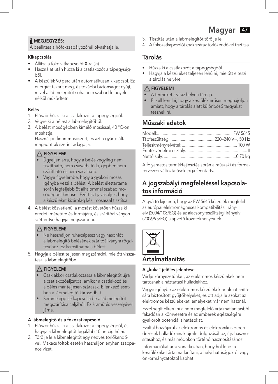 Magyar, Tárolás, Műszaki adatok | Ártalmatlanítás | AEG FW 5645 User Manual | Page 47 / 66