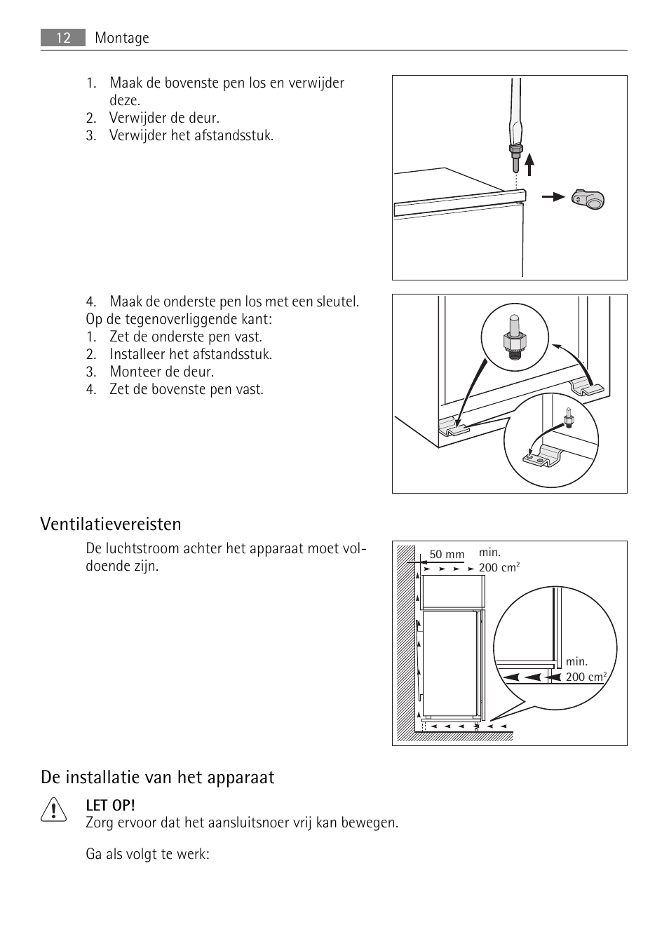 Ventilatievereisten, De installatie van het apparaat | AEG SKD81840S1 User Manual | Page 12 / 84