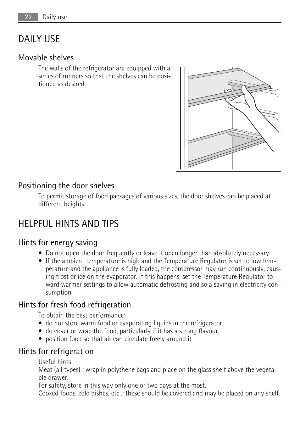 Daily use, Helpful hints and tips, Movable shelves | Positioning the door shelves, Hints for energy saving, Hints for fresh food refrigeration, Hints for refrigeration | AEG SKD81840S1 User Manual | Page 22 / 84