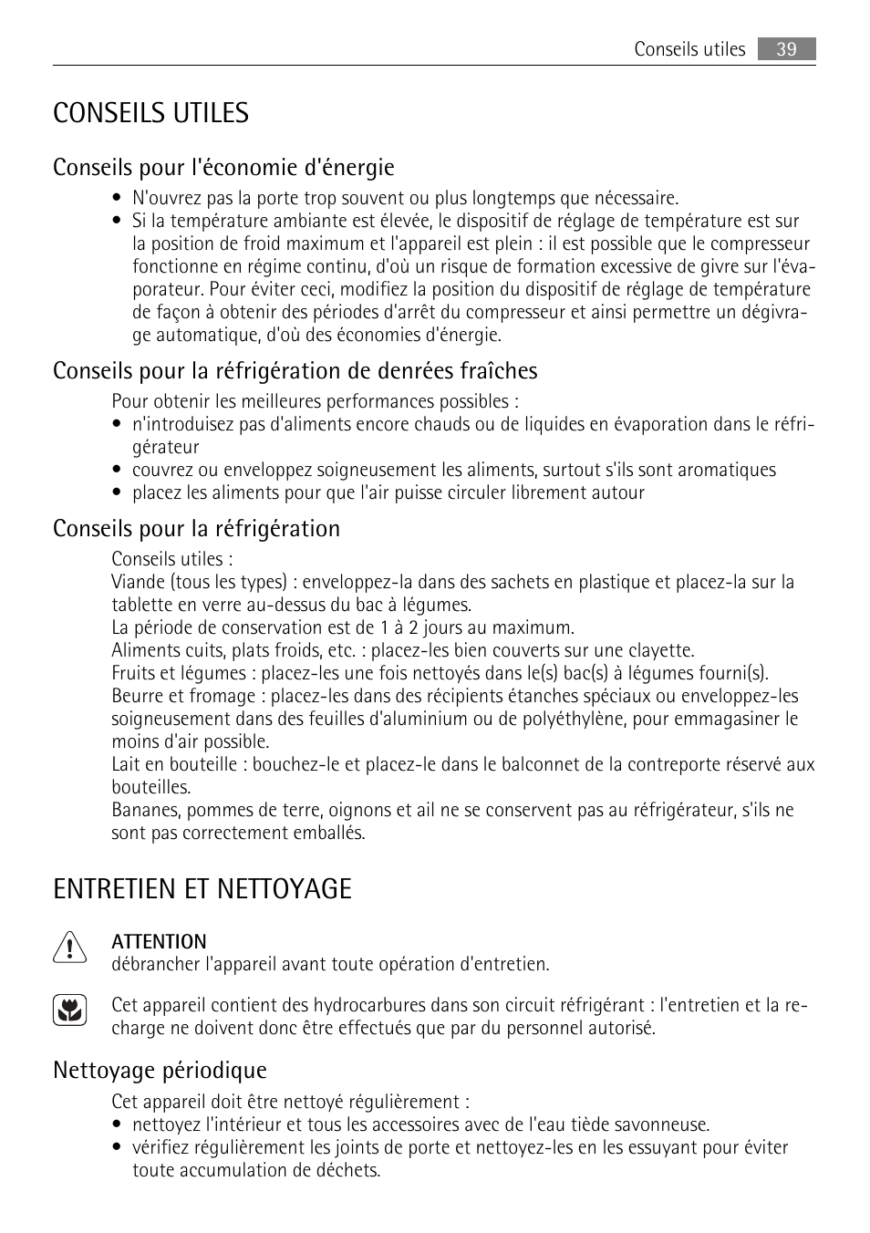 Conseils utiles, Entretien et nettoyage, Conseils pour l'économie d'énergie | Conseils pour la réfrigération de denrées fraîches, Conseils pour la réfrigération, Nettoyage périodique | AEG SKD81840S1 User Manual | Page 39 / 84