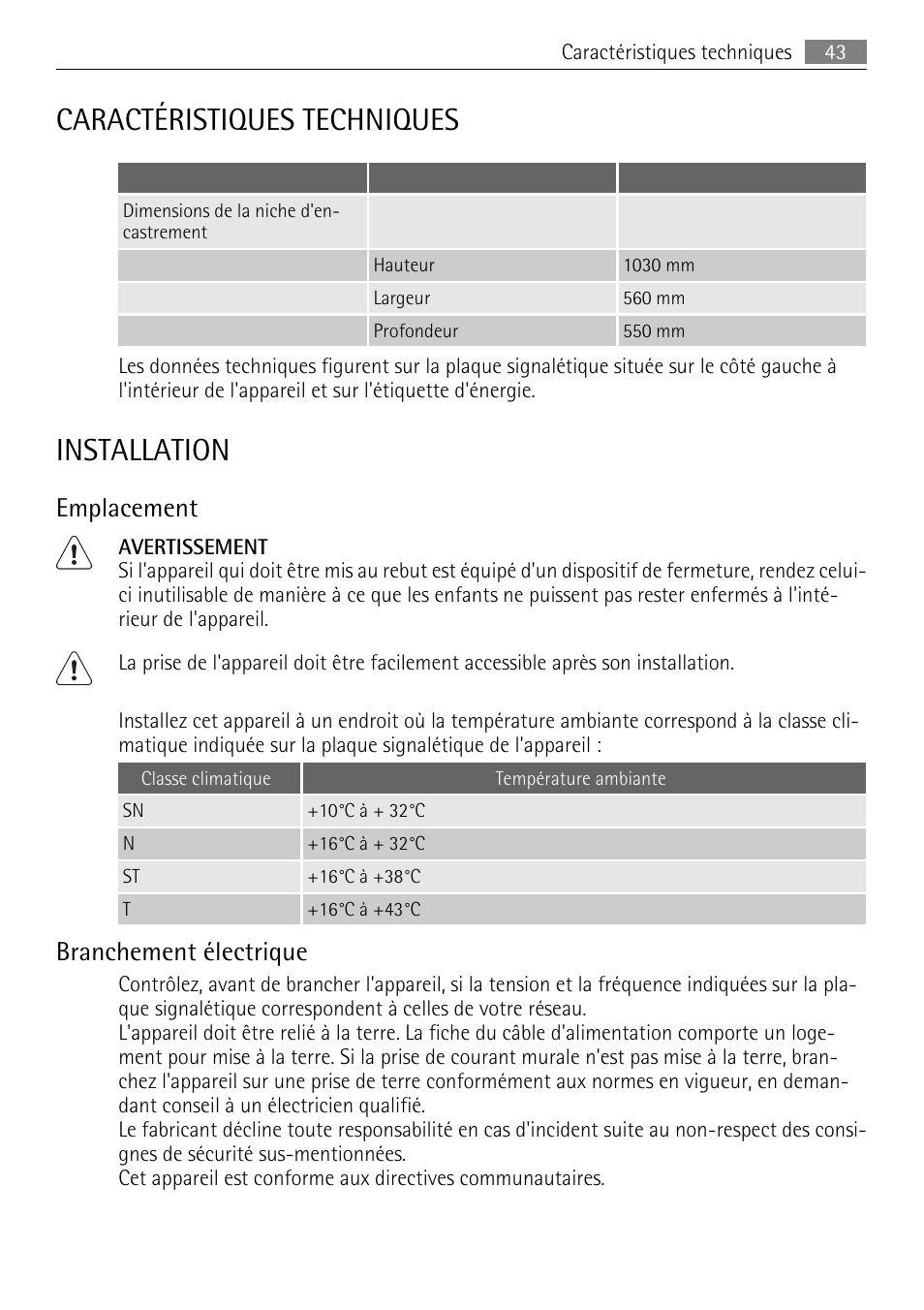 Caractéristiques techniques, Installation, Emplacement | Branchement électrique | AEG SKD81840S1 User Manual | Page 43 / 84