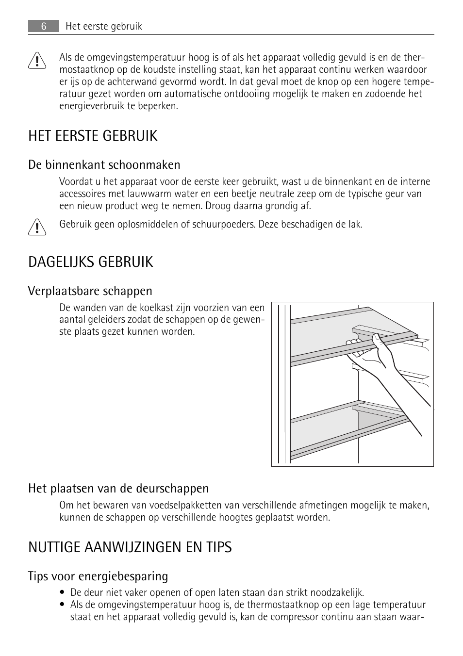 Het eerste gebruik, Dagelijks gebruik, Nuttige aanwijzingen en tips | AEG SKD81840S1 User Manual | Page 6 / 84