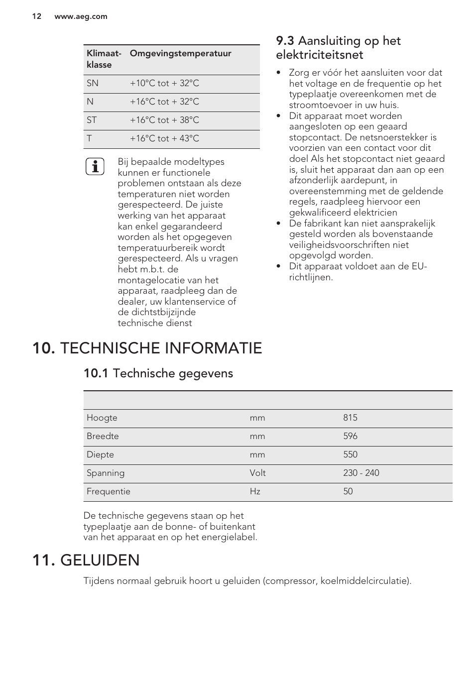 3 aansluiting op het elektriciteitsnet, Technische informatie, 1 technische gegevens | Geluiden, Technische informatie 11. geluiden | AEG SKS58800S1 User Manual | Page 12 / 56