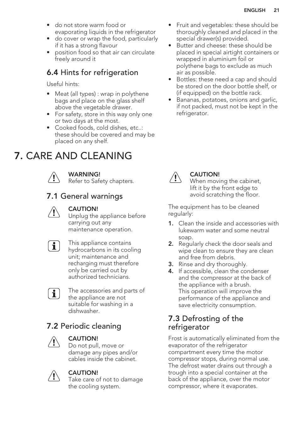 4 hints for refrigeration, Care and cleaning, 1 general warnings | 2 periodic cleaning, 3 defrosting of the refrigerator | AEG SKS58800S1 User Manual | Page 21 / 56