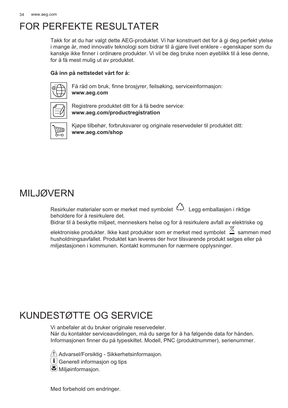 For perfekte resultater, Miljøvern, Kundestøtte og service | AEG X99464MK2 User Manual | Page 34 / 132