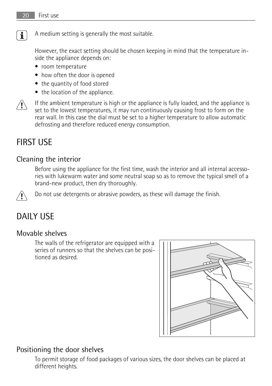First use, Daily use | AEG SKS51040S0 User Manual | Page 20 / 68