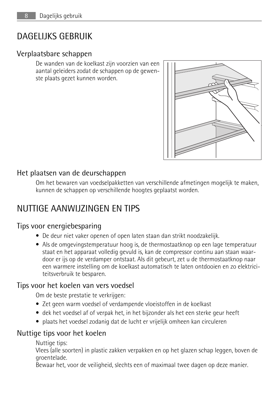 Dagelijks gebruik, Nuttige aanwijzingen en tips | AEG SKS51040S0 User Manual | Page 8 / 68