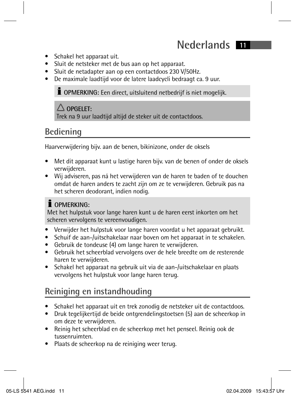 Nederlands, Bediening, Reiniging en instandhouding | AEG LS 5541 User Manual | Page 11 / 54