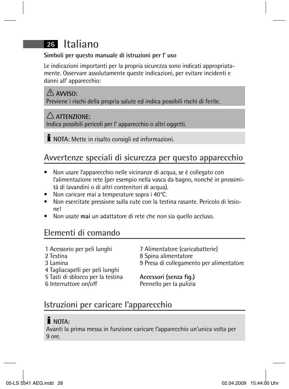 Italiano, Elementi di comando, Istruzioni per caricare l‘apparecchio | AEG LS 5541 User Manual | Page 26 / 54
