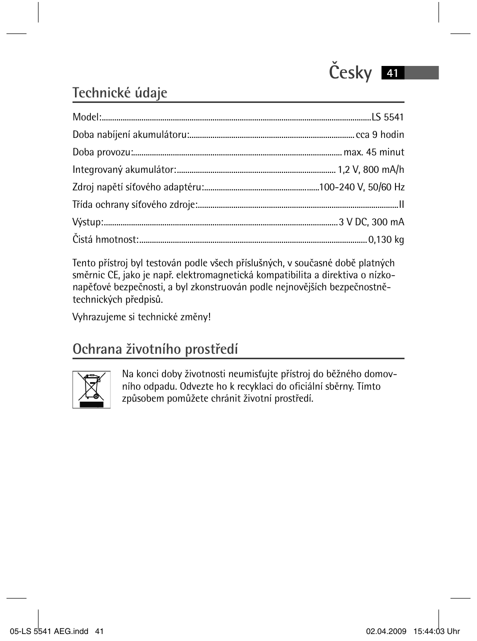 Česky, Technické údaje, Ochrana životního prostředí | AEG LS 5541 User Manual | Page 41 / 54