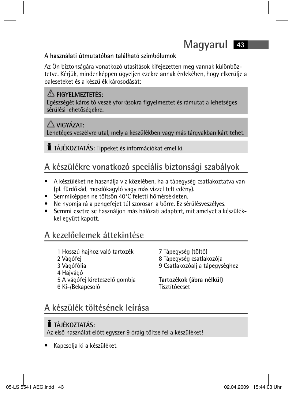 Magyarul, A kezelőelemek áttekintése, A készülék töltésének leírása | AEG LS 5541 User Manual | Page 43 / 54