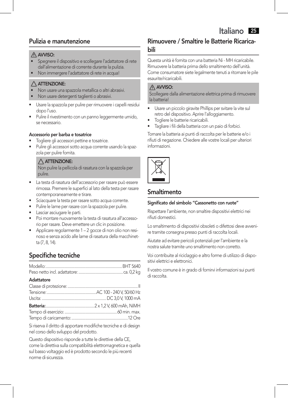 Italiano, Pulizia e manutenzione, Specifiche tecniche | Rimuovere / smaltire le batterie ricarica- bili, Smaltimento | AEG BHT 5640 User Manual | Page 25 / 54