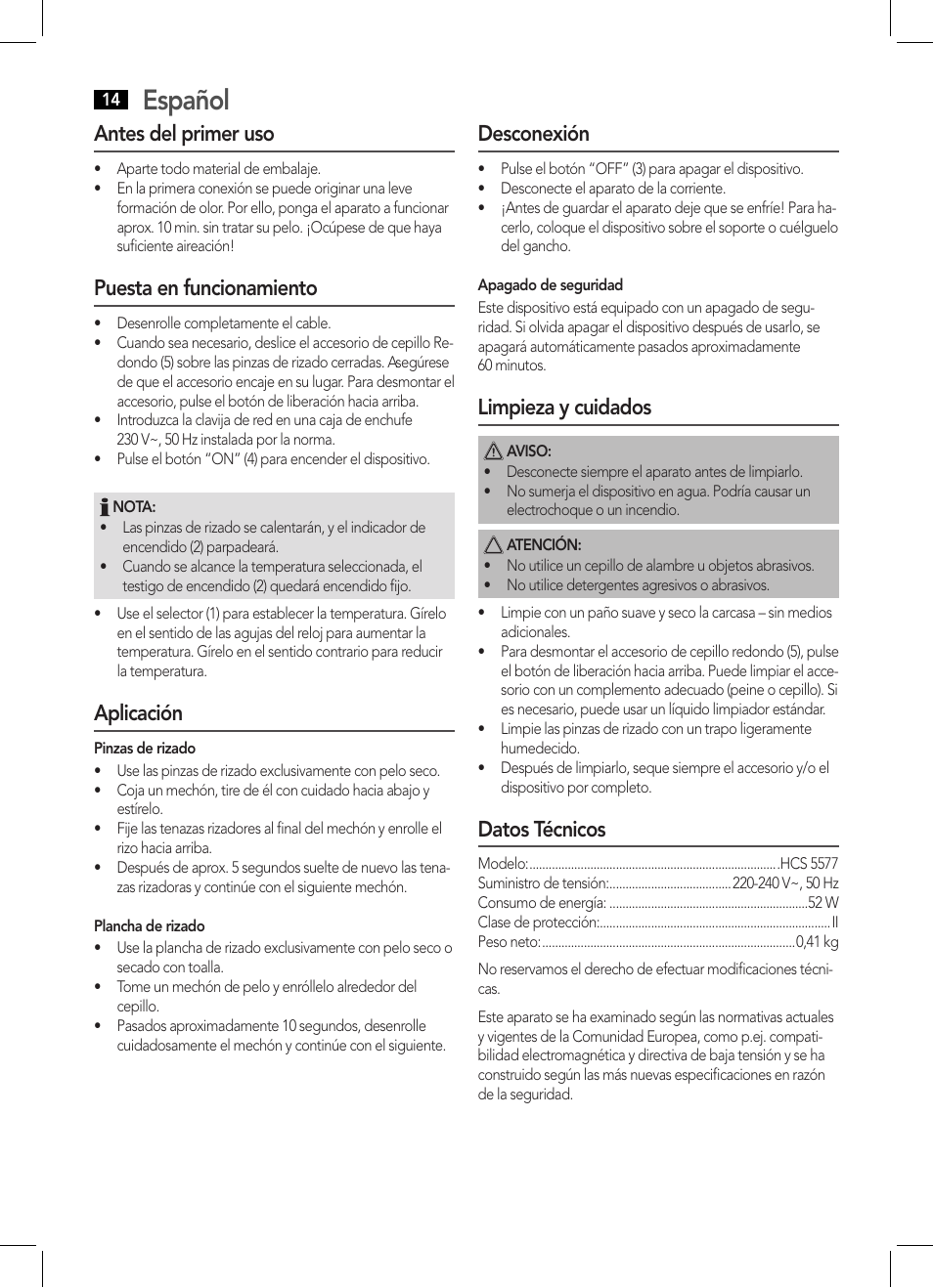 Español, Antes del primer uso, Puesta en funcionamiento | Aplicación, Desconexión, Limpieza y cuidados, Datos técnicos | AEG HCS 5577 User Manual | Page 14 / 36