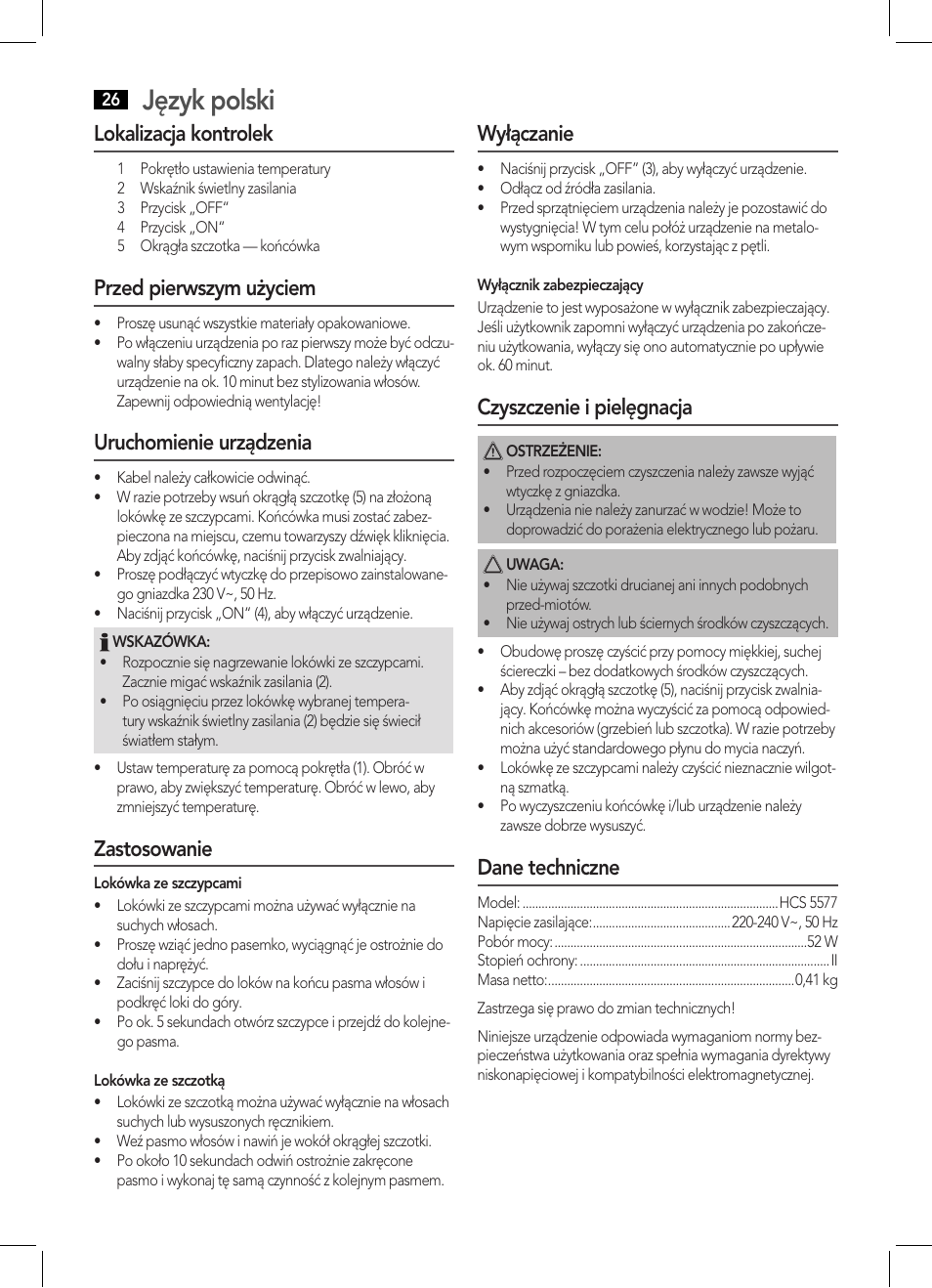 Język polski, Lokalizacja kontrolek, Przed pierwszym użyciem | Uruchomienie urządzenia, Zastosowanie, Wyłączanie, Czyszczenie i pielęgnacja, Dane techniczne | AEG HCS 5577 User Manual | Page 26 / 36