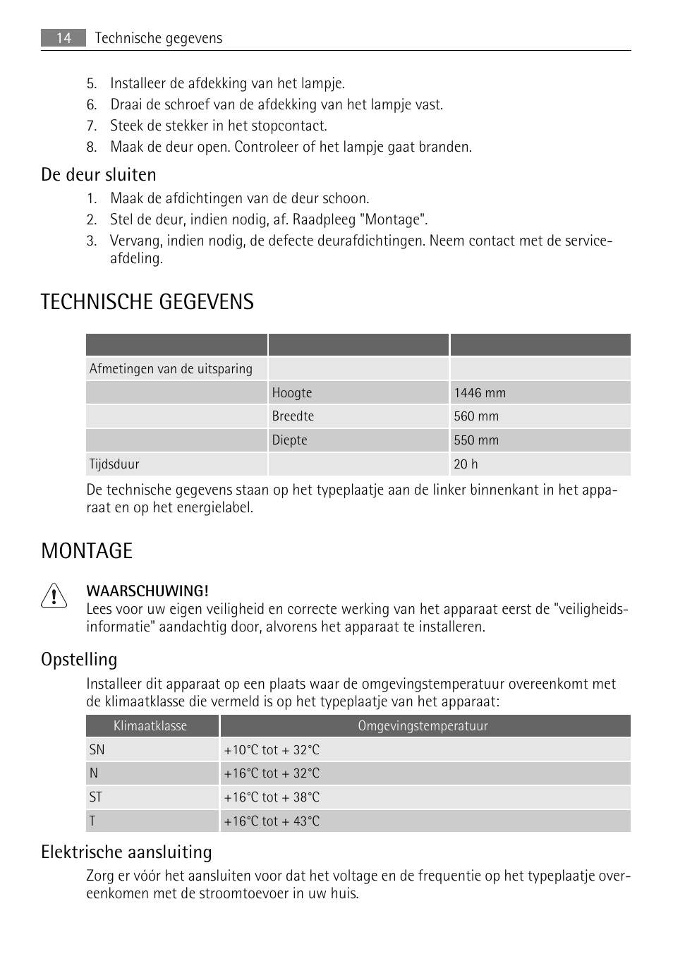 Technische gegevens, Montage, De deur sluiten | Opstelling, Elektrische aansluiting | AEG SDS51200S0 User Manual | Page 14 / 84