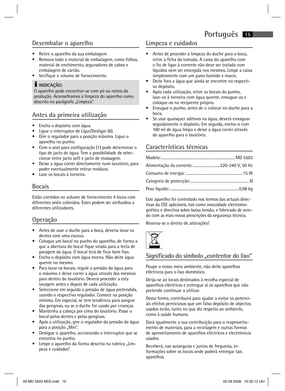 Português, Desembalar o aparelho, Antes da primeira utilização | Bocais, Operação, Limpeza e cuidados, Características técnicas, Signifi cado do símbolo „contentor do lixo | AEG MD 5503 User Manual | Page 15 / 34