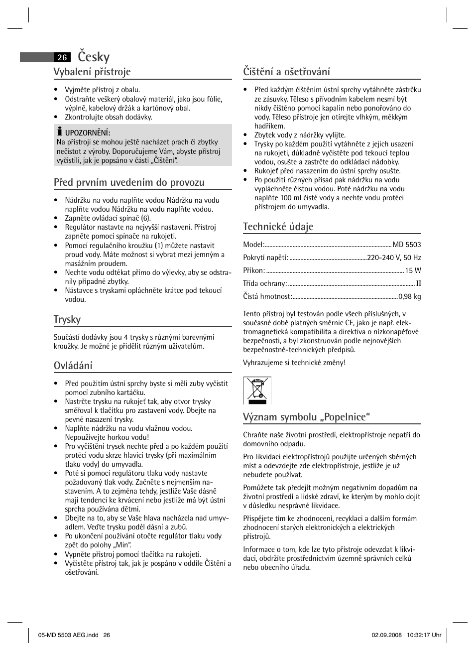 Česky, Vybalení přístroje, Před prvním uvedením do provozu | Trysky, Ovládání, Čištění a ošetřování, Technické údaje, Význam symbolu „popelnice | AEG MD 5503 User Manual | Page 26 / 34
