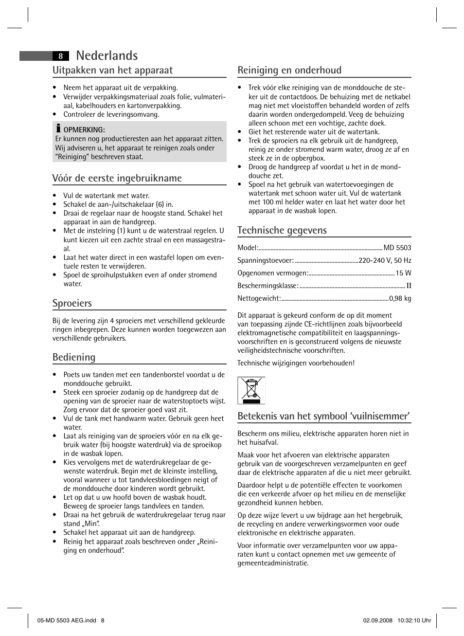 Nederlands, Uitpakken van het apparaat, Vóór de eerste ingebruikname | Sproeiers, Bediening, Reiniging en onderhoud, Technische gegevens, Betekenis van het symbool ‘vuilnisemmer | AEG MD 5503 User Manual | Page 8 / 34