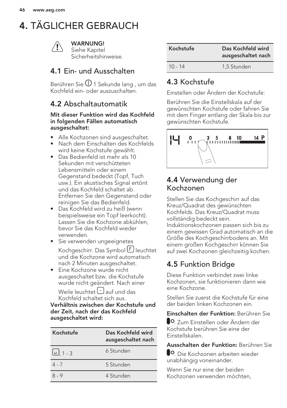 Täglicher gebrauch, 1 ein- und ausschalten, 2 abschaltautomatik | 3 kochstufe, 4 verwendung der kochzonen, 5 funktion bridge | AEG HK653320FB User Manual | Page 46 / 60