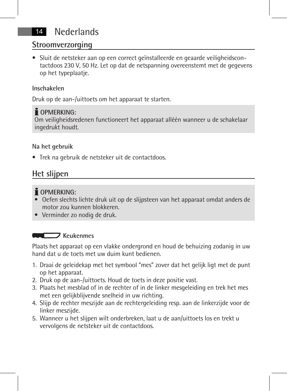 Nederlands, Stroomverzorging, Het slijpen | AEG MSS 5572 User Manual | Page 14 / 74