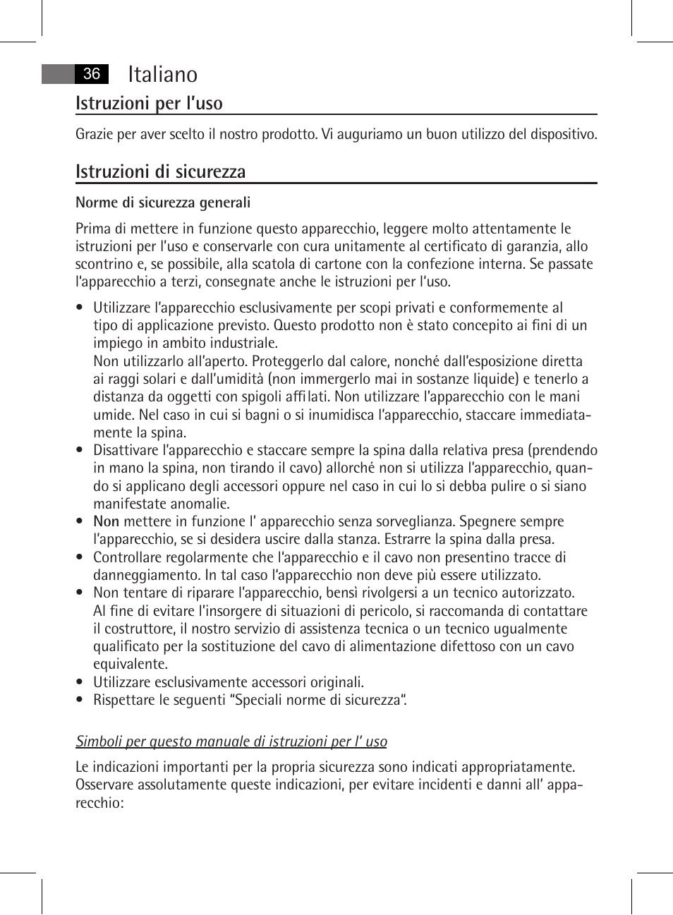 Italiano, Istruzioni per l’uso, Istruzioni di sicurezza | AEG MSS 5572 User Manual | Page 36 / 74