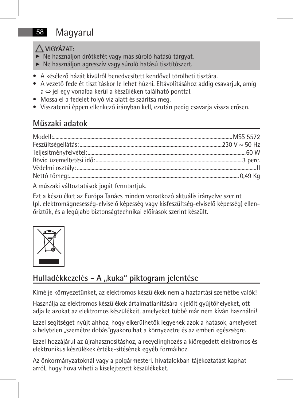 Magyarul, Műszaki adatok, Hulladékkezelés - a „kuka“ piktogram jelentése | AEG MSS 5572 User Manual | Page 58 / 74