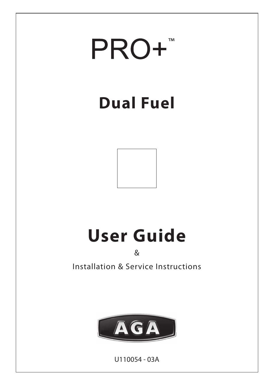 Aga Ranges DUAL FUEL U110054 - 03A User Manual | 48 pages