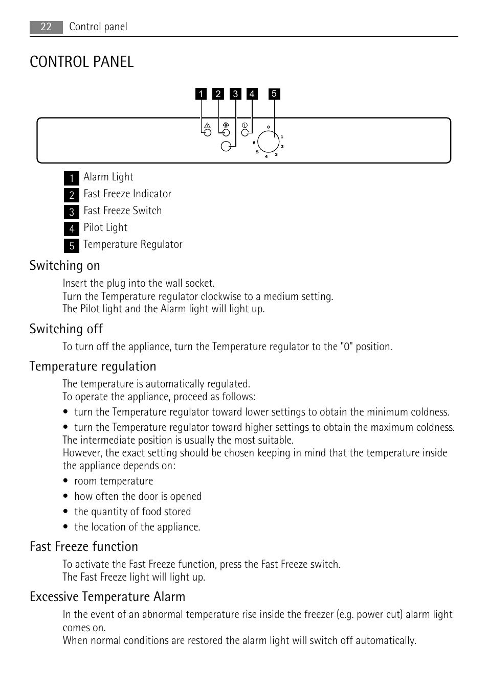 Control panel, Switching on, Switching off | Temperature regulation, Fast freeze function, Excessive temperature alarm | AEG A51700GSW0 User Manual | Page 22 / 64