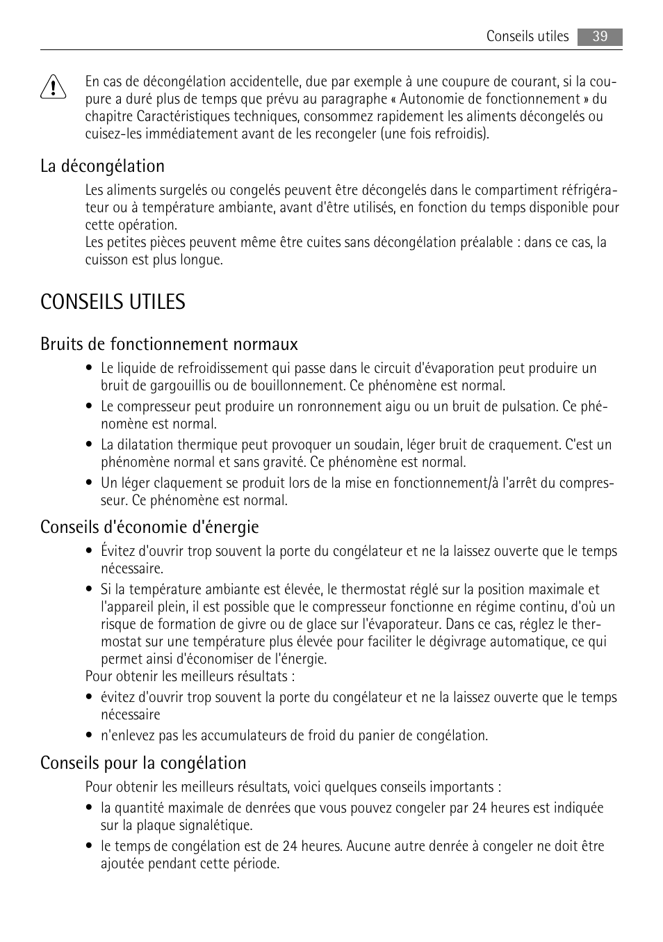 Conseils utiles, La décongélation, Bruits de fonctionnement normaux | Conseils d'économie d'énergie, Conseils pour la congélation | AEG A51700GSW0 User Manual | Page 39 / 64