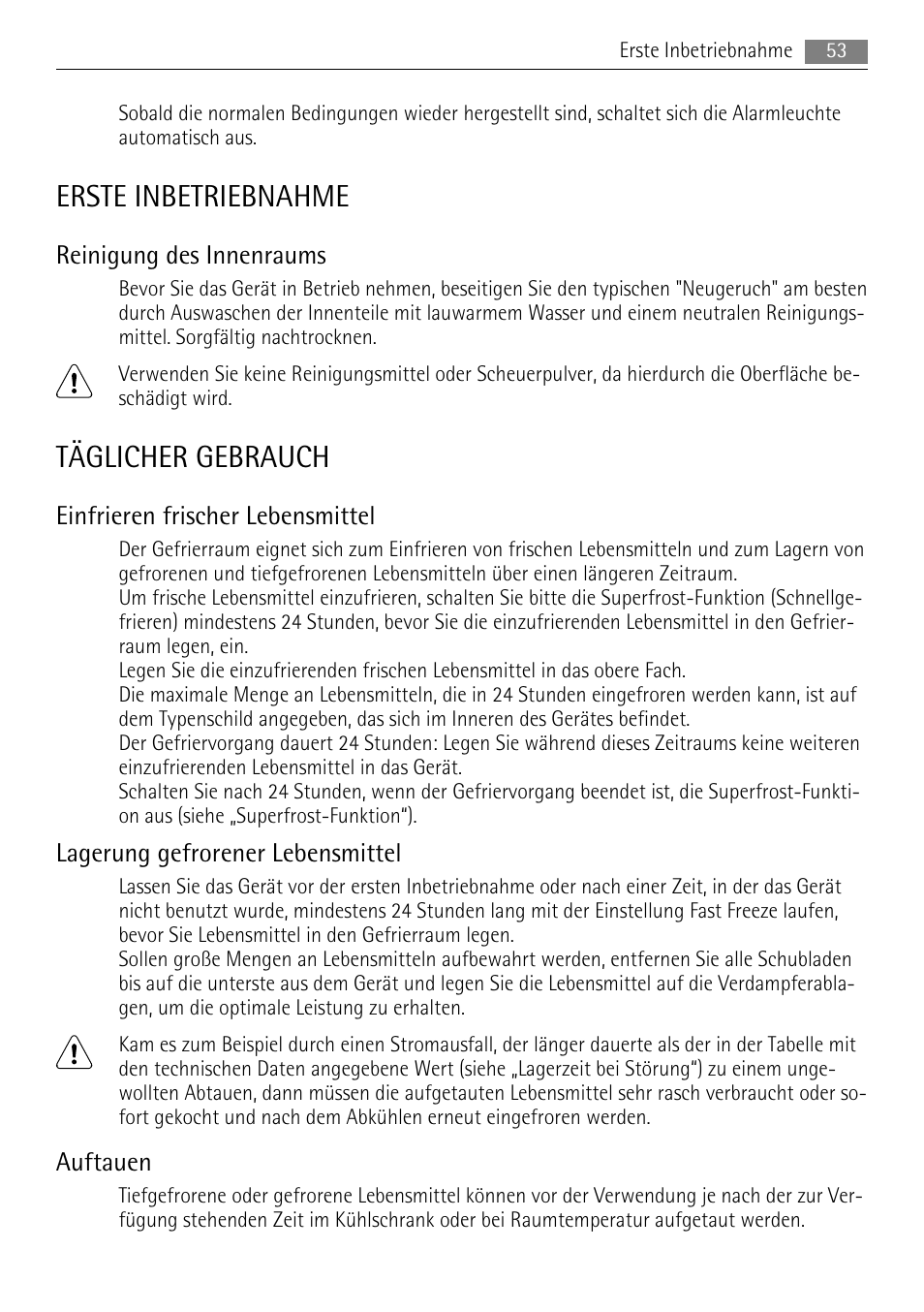 Erste inbetriebnahme, Täglicher gebrauch, Reinigung des innenraums | Einfrieren frischer lebensmittel, Lagerung gefrorener lebensmittel, Auftauen | AEG A51700GSW0 User Manual | Page 53 / 64
