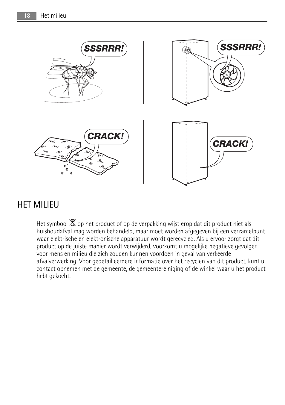 Het milieu, Sssrrr, Crack | AEG A61900HLW0 User Manual | Page 18 / 72