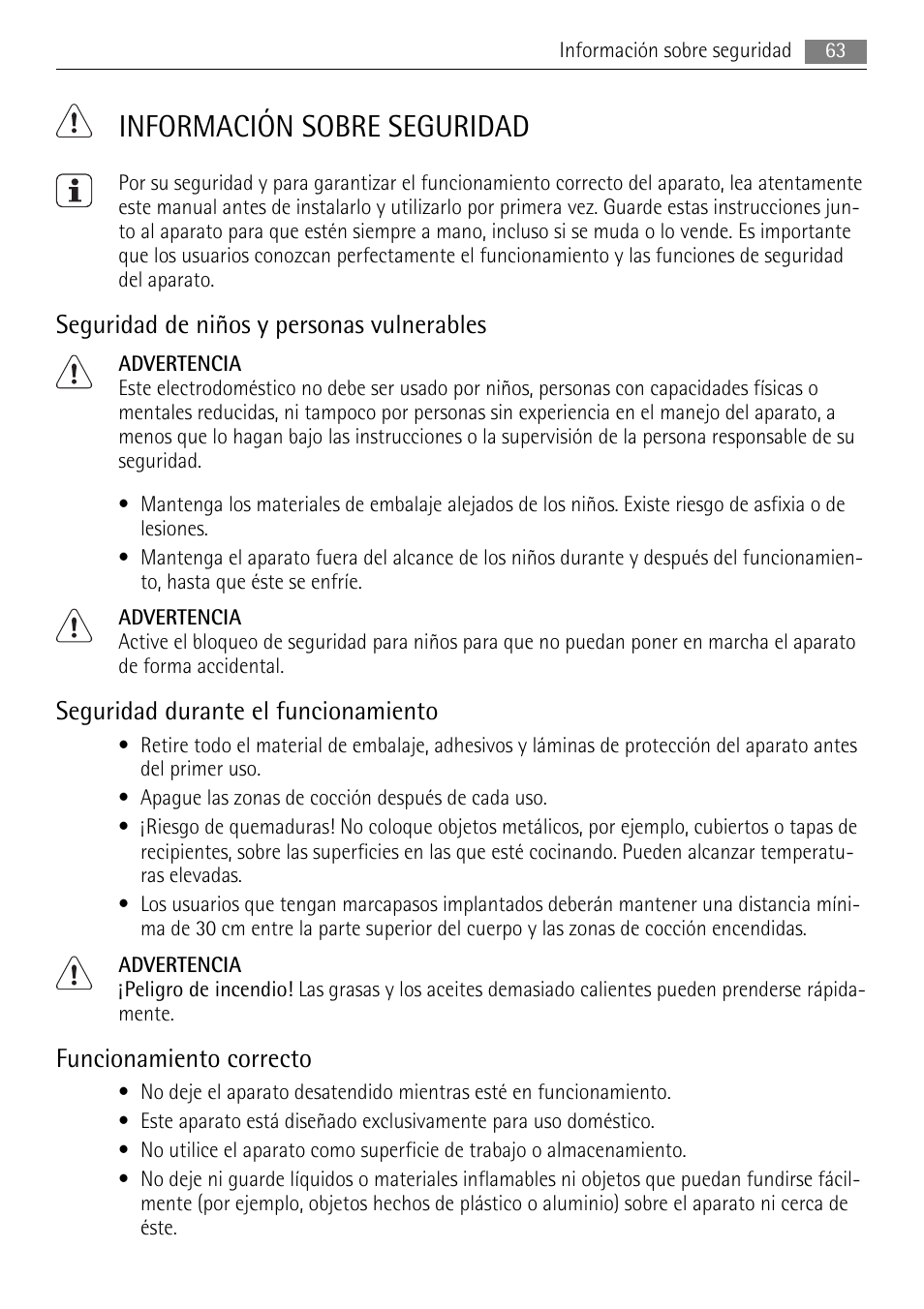 Información sobre seguridad, Seguridad de niños y personas vulnerables, Seguridad durante el funcionamiento | Funcionamiento correcto | AEG HE634501XB User Manual | Page 63 / 76