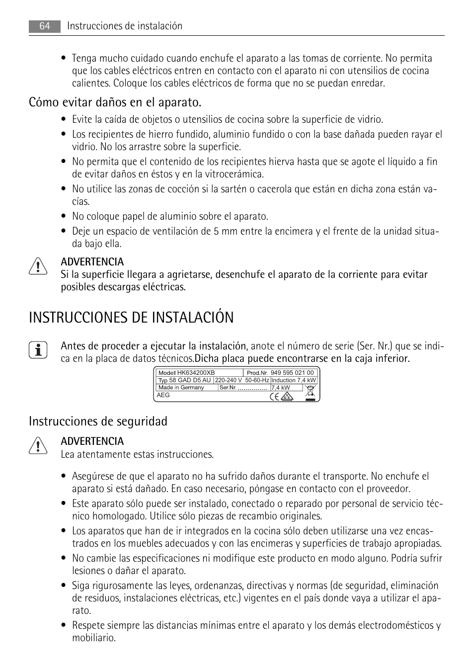 Instrucciones de instalación, Cómo evitar daños en el aparato, Instrucciones de seguridad | AEG HE634501XB User Manual | Page 64 / 76