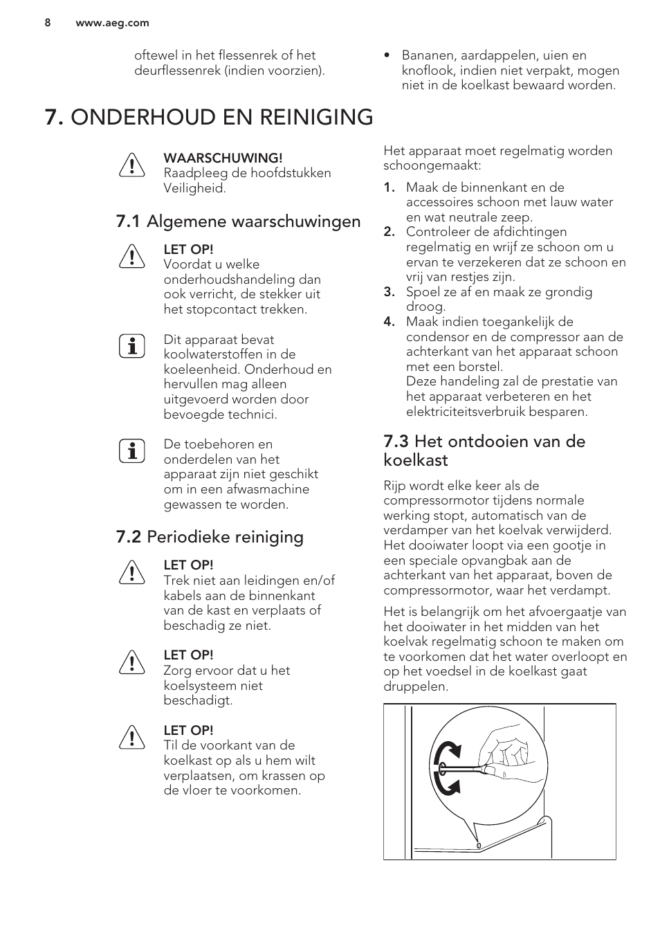 Onderhoud en reiniging, 1 algemene waarschuwingen, 2 periodieke reiniging | 3 het ontdooien van de koelkast | AEG S71449TSW0 User Manual | Page 8 / 60