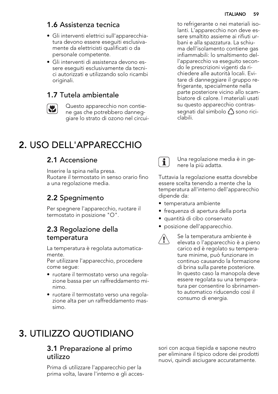 Uso dell'apparecchio, Utilizzo quotidiano | AEG SKD81840S1 User Manual | Page 59 / 92