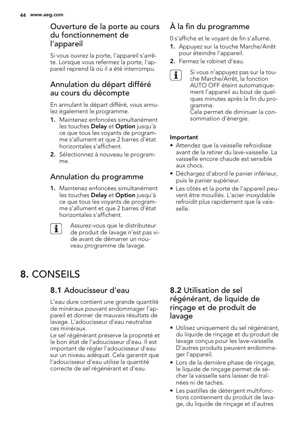 Conseils, Annulation du départ différé au cours du décompte, Annulation du programme | À la fin du programme, 1 adoucisseur d'eau | AEG F56602ID0P User Manual | Page 44 / 68