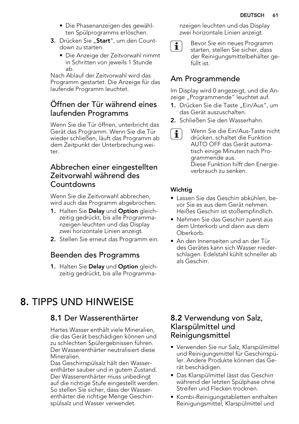 Tipps und hinweise, Öffnen der tür während eines laufenden programms, Beenden des programms | Am programmende, 1 der wasserenthärter | AEG F56602ID0P User Manual | Page 61 / 68