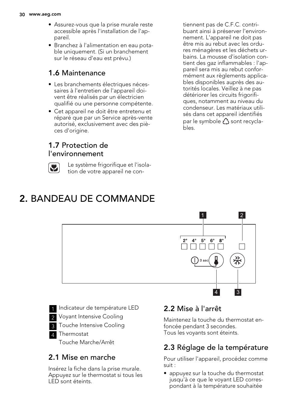 Bandeau de commande, 6 maintenance, 7 protection de l'environnement | 1 mise en marche, 2 mise à l'arrêt, 3 réglage de la température | AEG SKS68800F1 User Manual | Page 30 / 56